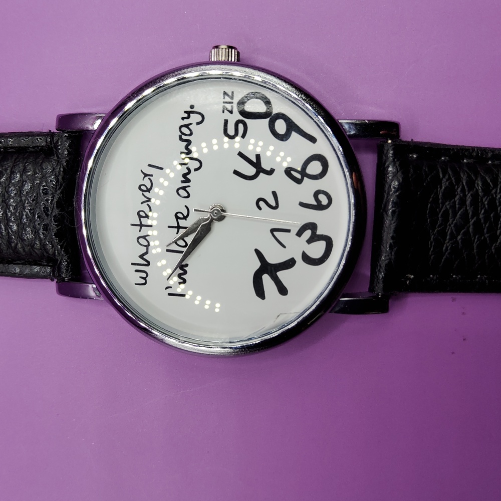 Funny I'm Late Black and silver Watch - Ironically Needs New Battery